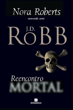 [In Death 14] • Reencontro Mortal